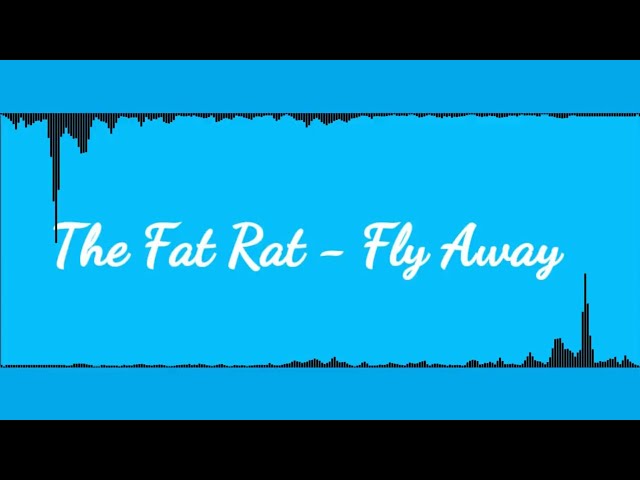 《8D環繞》The Fat Rat - Fly Away