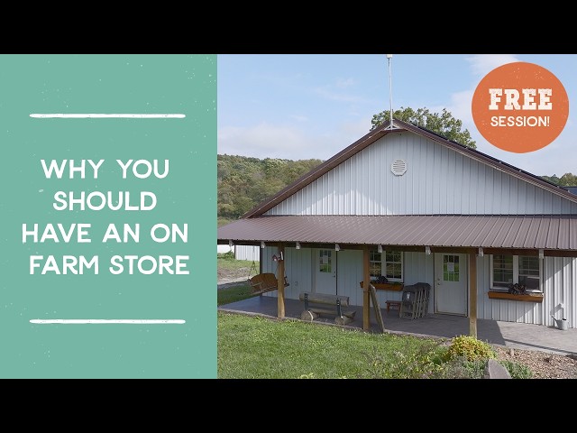 Why You Should Have an On Farm Store | Joel Salatin's Farm Direct Marketing Course (FREE SESSION)