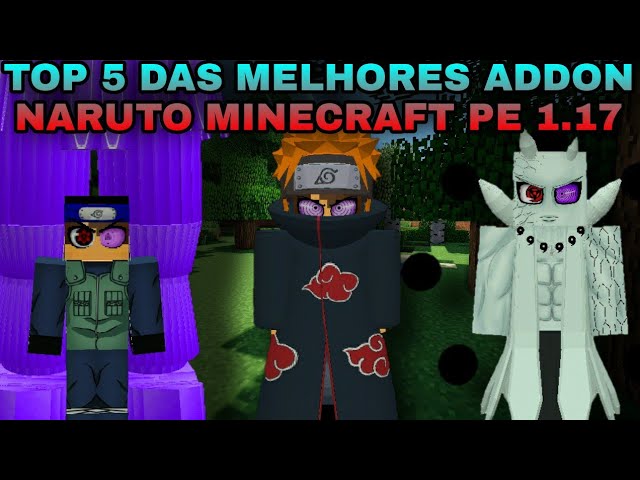 TOP 5 DOS MELHORES ADDON DE NARUTO PARA MINECRAFT PE 1.17