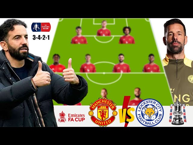 ✅ CONFIRMED: Man United vs Leicester City 🔴 Amorim’s Best XI to Beat Van Nistelrooy | FA Cup 2024/25