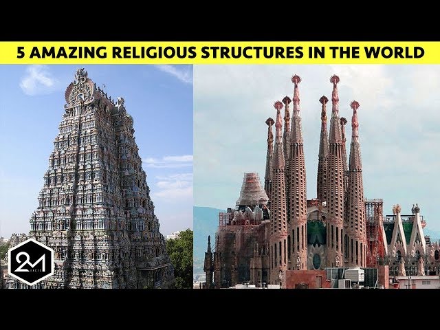 5 Most Amazing Religious Structures In The World