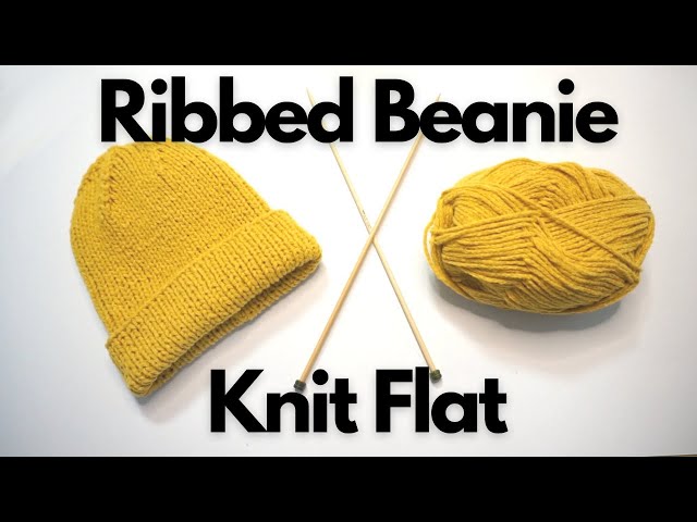 Step-By-Step Knitting Tutorial | Ribbed Beanie Knit Flat | Knitting House Square