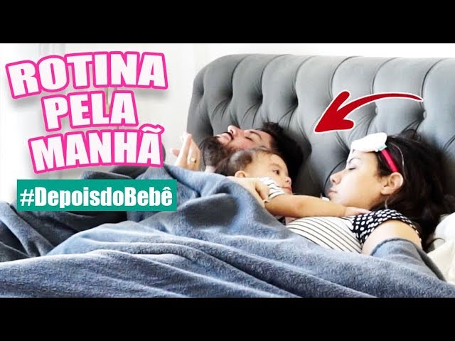 ROTINA PELA MANHÃ DEPOIS DE UM BEBÊ #| Kathy Castricini