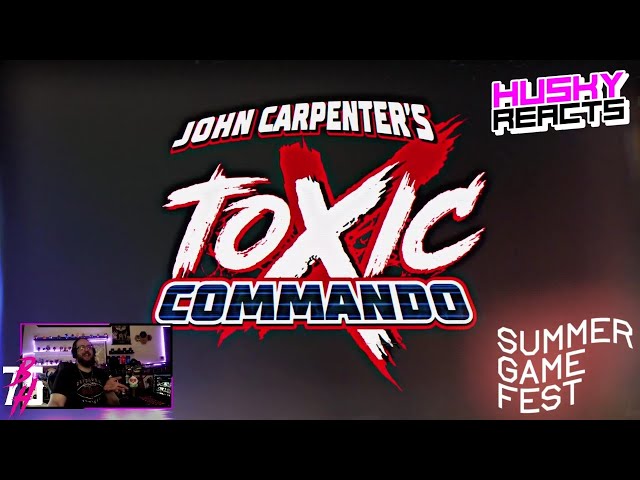 John Carpenter's Toxic Commando I Reveal Trailer – Summer Game Fest 2023 – Husky Reacts