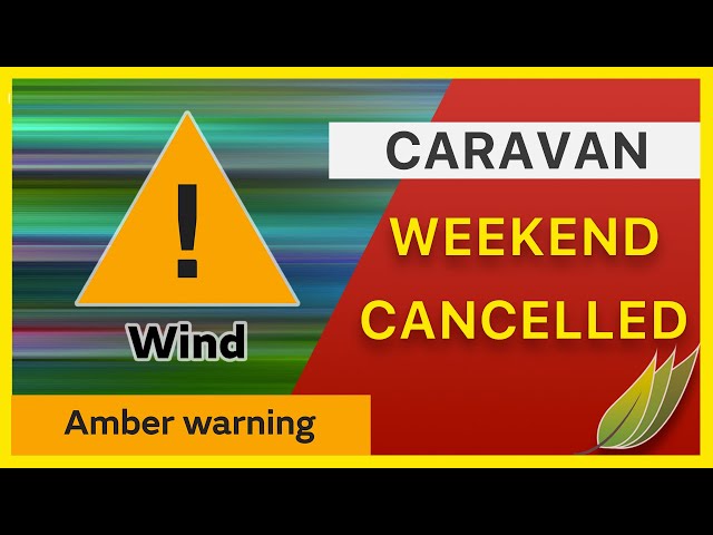 Caravan Weekend Trip is Cancelled