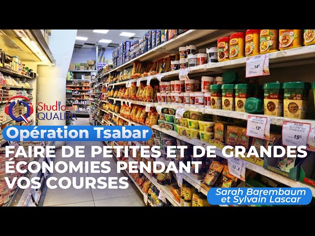 Faire de petites et de grandes économies pendant vos courses - OpérationTsabar#80