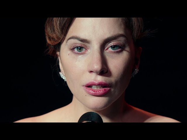 (4K HDR) Lady Gaga - I'll Never Love Again (Film Ver.) "A Star Is Born"