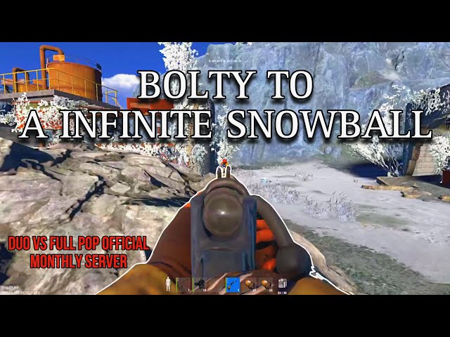 How One Bolty Lead to a Infinite Snowball - Rust Console