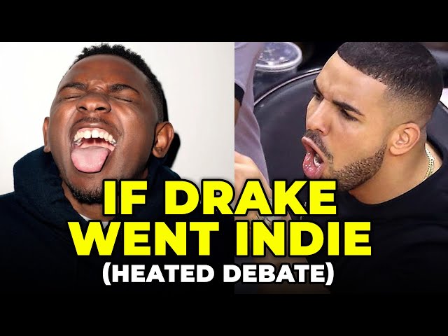 DEBATE: If Drake Goes Indie, The Music Industry Will CHANGE FOREVER...