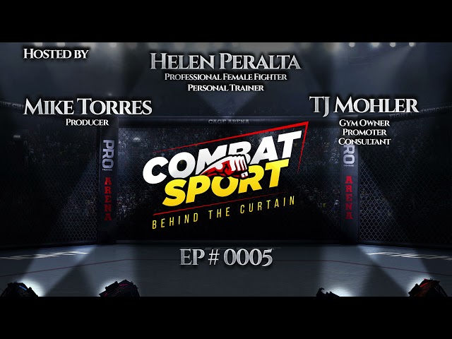 Combat Sport Podcast (EP005) Special Guest Helen Peralta #HelenPeralta #MMA #CookingHands #UFC #BKFC