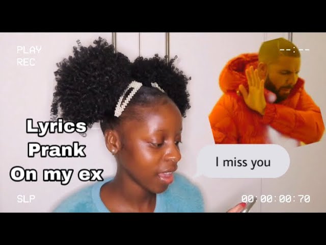 Lyrics Prank on my ex because I play too much ||| South African YouTuber