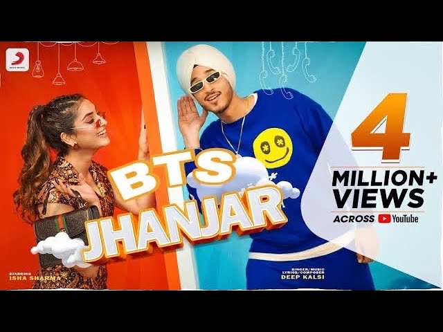 Making Jhanjar Official Video | Deep Kalsi | Isha Sharma | Latest Song 2022