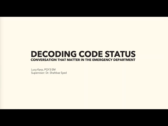 Decoding Code Status Conversations That Matter in the ED