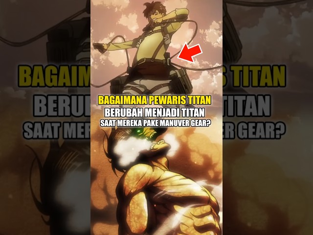 Cara Pengguna Titan Berubah Dengan Alat Manuver? #attackontitan #shingekinokyojin #eren #shorts