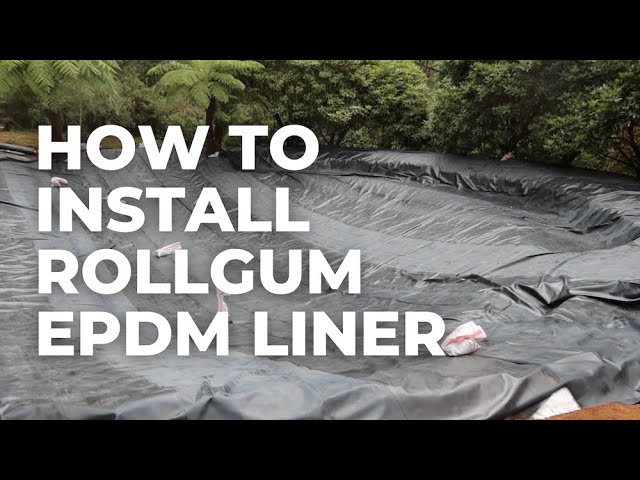 How to Install Rollgum EPDM Liner in a Pond or Dam