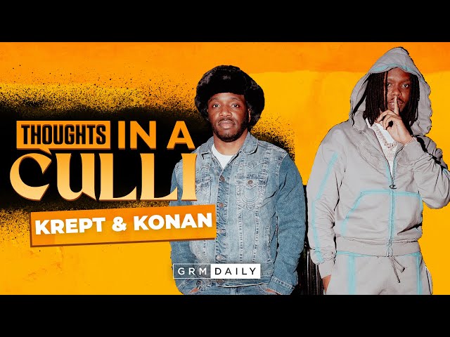 Krept & Konan: How We Survived Earning £0 from Millions of Record Sales | Thoughts In A Culli