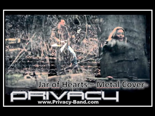 Jar of Hearts - PRIVACY Metal Cover