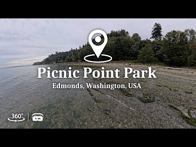 Explore an immersive 360° VR experience of Picnic Point Park in Edmonds, Washington, USA!