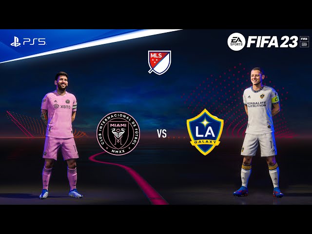 FIFA 23 - Inter Miami vs. LA Galaxy Ft. Lionel Messi | MLS Soccer league | PS5™ Gameplay [4K60]