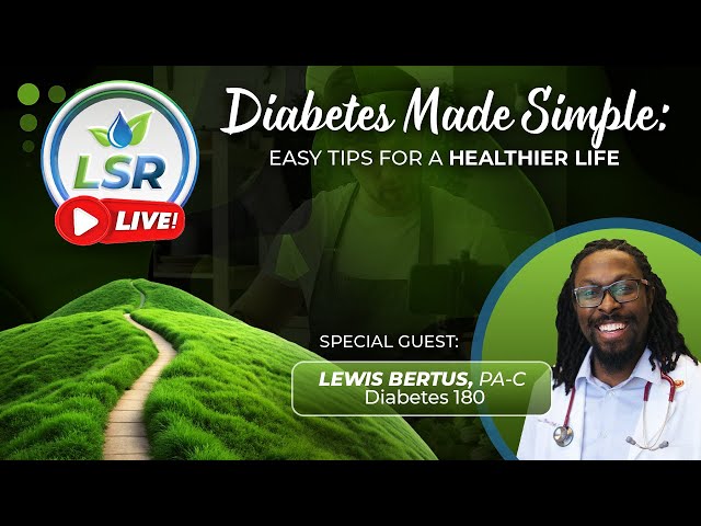 LSR Live! Diabetes Made Easy