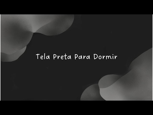 Música Para Dormir Rápido e Profundamente - Tela Preta