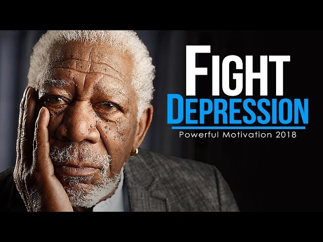 FIGHT DEPRESSION - Powerful Study Motivation [2018] (MUST WATCH!!)