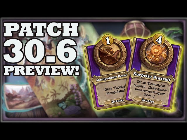 Patch Preview 30.6 Hearthstone Battlegrounds