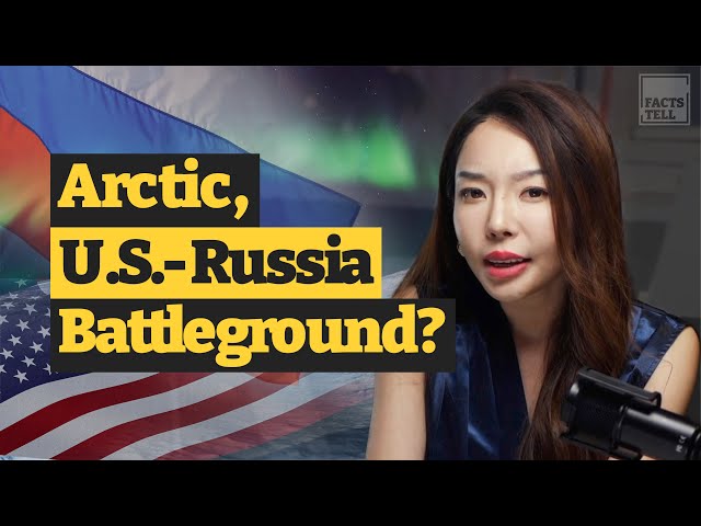 New US-Russia Battleground? Arctic? - Facts Tell