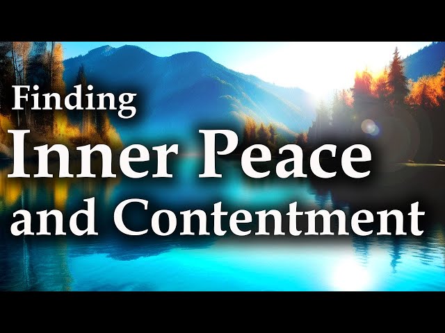 Finding Inner Peace and Contentment - #bible #motivation #bibleverses #inspiration #jesus #amen