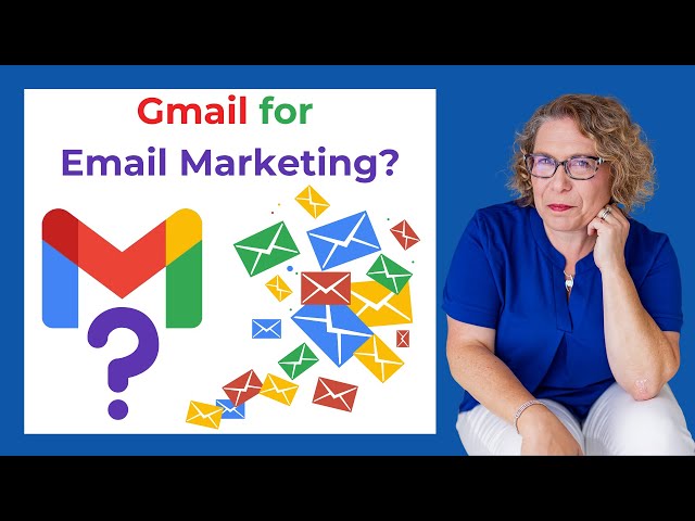 Can Gmail be used for Email Marketing?