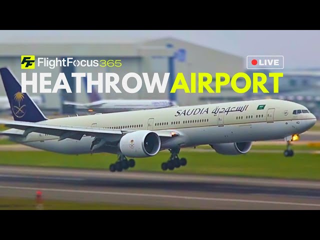 Heathrow Airport Live - Wednesday 5th Feb 2025