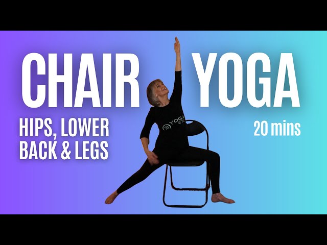 CHAIR YOGA for Hips, Lower Back & Legs | Seniors & Beginners