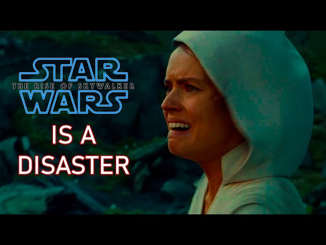 THE RISE OF SKYWALKER is a DISASTER