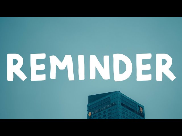 The Weeknd - Reminder (Lyrics)