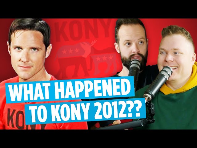 What happened to KONY 2012?? | Ep 259