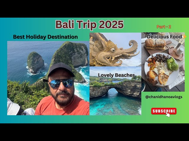 Bali Adventure Trip 2025 I Lovely Beaches & Delicious food - Best Holiday destination ✈️✨