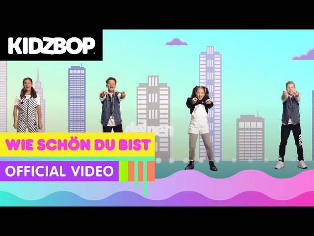 KIDZ BOP Kids - Wie schön Du bist (Official Video) [KIDZ BOP Germany 2]