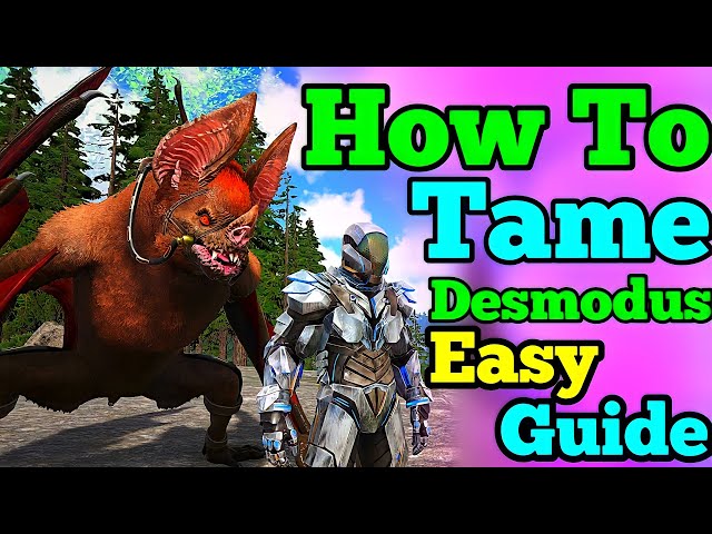 How to tame Desmodus ARK: Fjordur