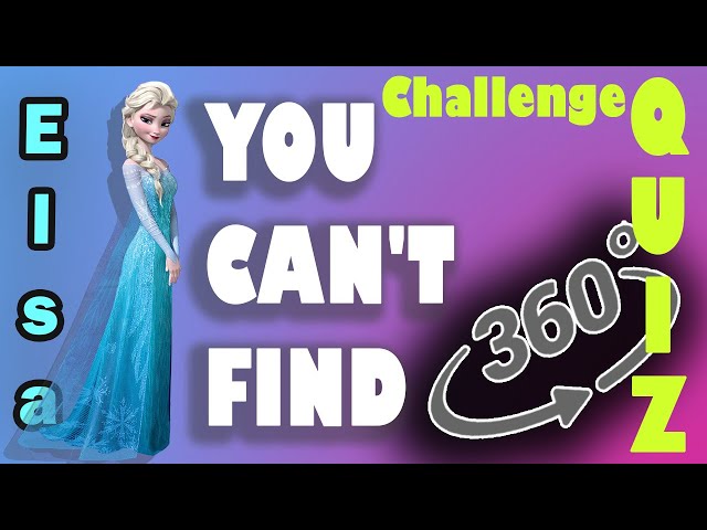 You won't not find Elsa!!! [Fun Quiz]