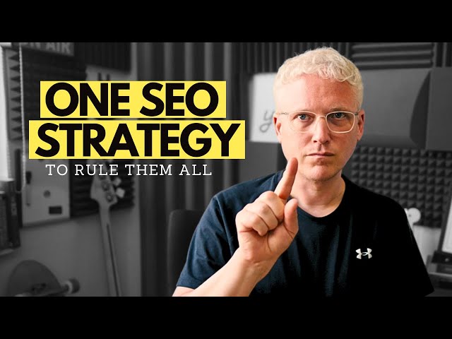 The ONLY SEO Strategy you need to attract MORE customers in 2024 (+ One A.I. Tip)