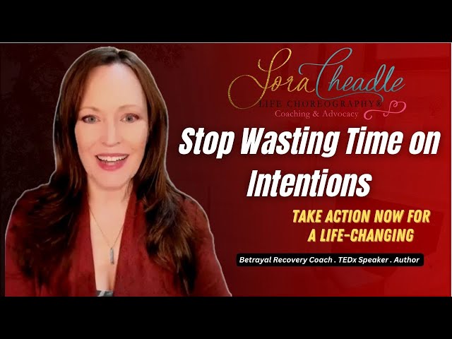 Stop Wasting Time on Intentions – Take Action Now for a Life-Changing 2025!