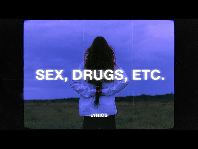 Beach Weather - Sex, Drugs, Etc. (Lyrics)