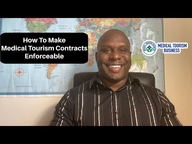 How to Ensure Your Medical Tourism Contracts Comply with Laws Worldwide | Gilliam Elliott Jr.