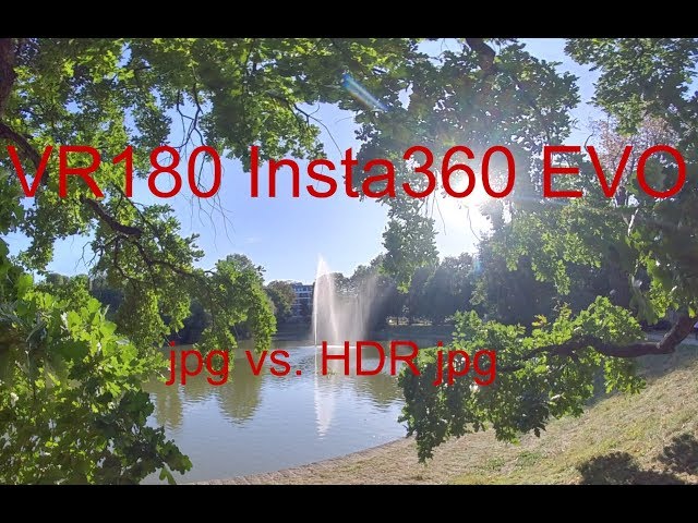 VR180: Insta360 EVO jpg vs. HDR jpg