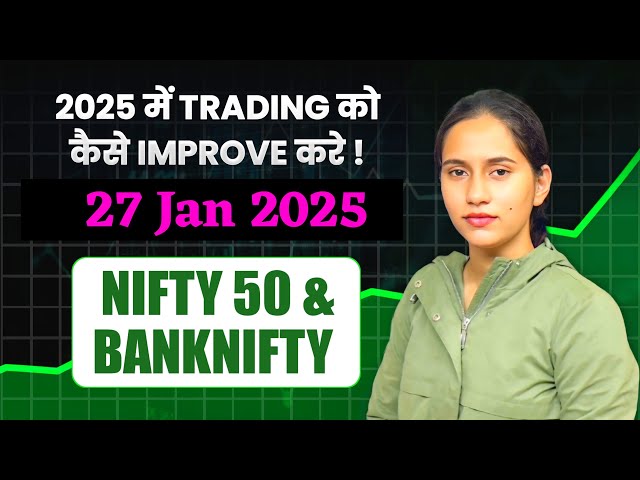 NIFTY50 & BANKNIFTY Prediction For MONDAY | 27 January 2025  | Important Levels Shared