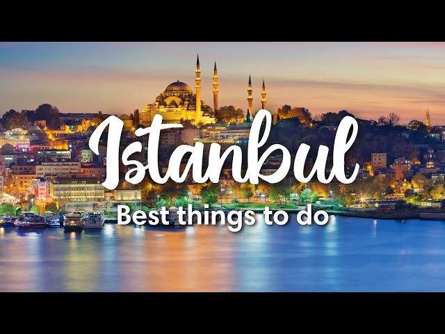 ISTANBUL, TURKEY | 7 INCREDIBLE Things To Do In Istanbul!