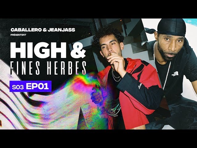 High & Fines Herbes : Episode 1 - Season 3