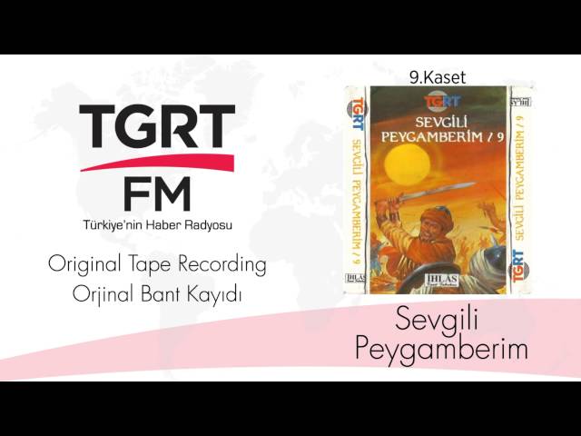 Sevgili Peygamberim - Kaset 9