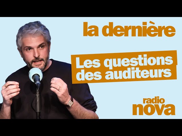 Les questions des auditeurs du 19 janvier - Pierre-Emmanuel Barré leur répond dans "La dernière"