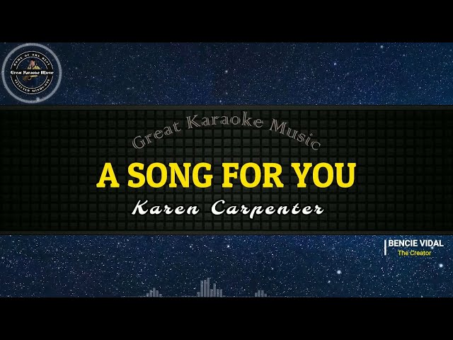 A Song For You (KARAOKE) Karen Carpenter (small lyrics)